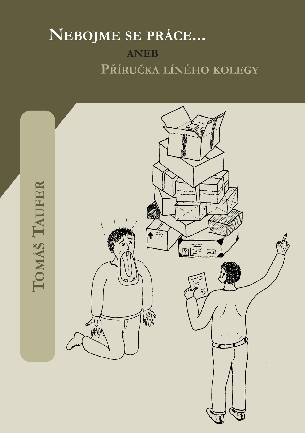 Taufer Tomáš - Nebojme se práce