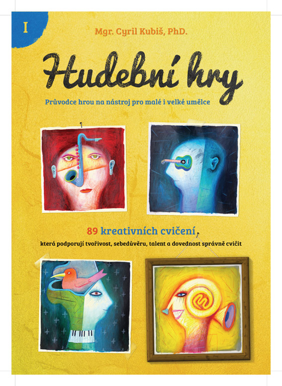 Kubiš Cyril - Hudební hry I.
