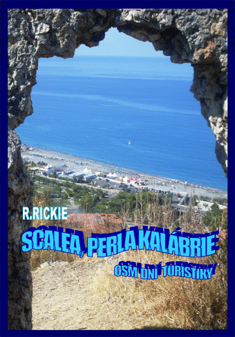 Rickie R. - Scalea, perla Kalábrie