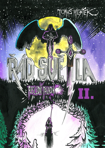 Mestek Tomáš - Řád Světla - Poslední Paladin II. díl
