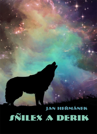 Heřmánek Jan - Sñilex a Derik