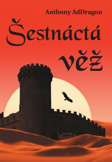 AdDragon Anthony - Šestnáctá věž