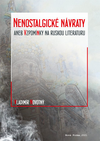 Novotný Vladimír - Nenostalgické návraty