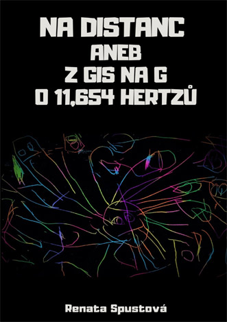 Spustová Renata - Na distanc aneb z gis na g o 11,654 Hertzů
