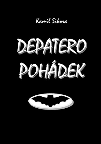 Sikora Kamil - Depatero pohádek