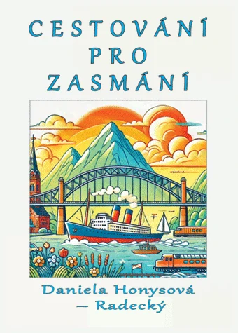 Honysová - Radecký, Daniela - Cestování pro zasmání