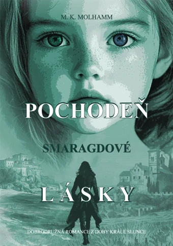 M. K. Molhamm - Pochodeň smaragdové lásky