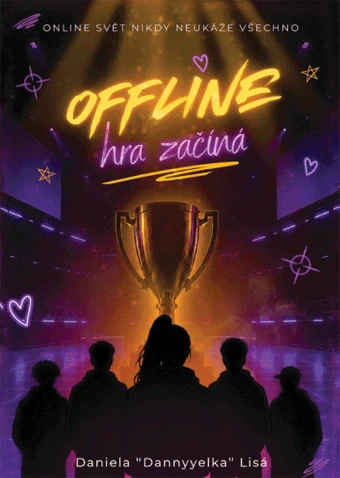 Daniela "Dannyyelka" Lisá - OFFLINE: Hra začíná