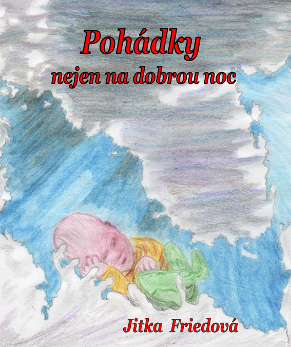 Friedová Jitka - Pohádky nejen na dobrou noc