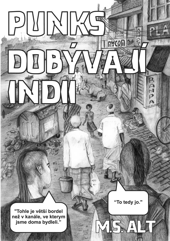 Alt M.S. - Punks dobývají Indii