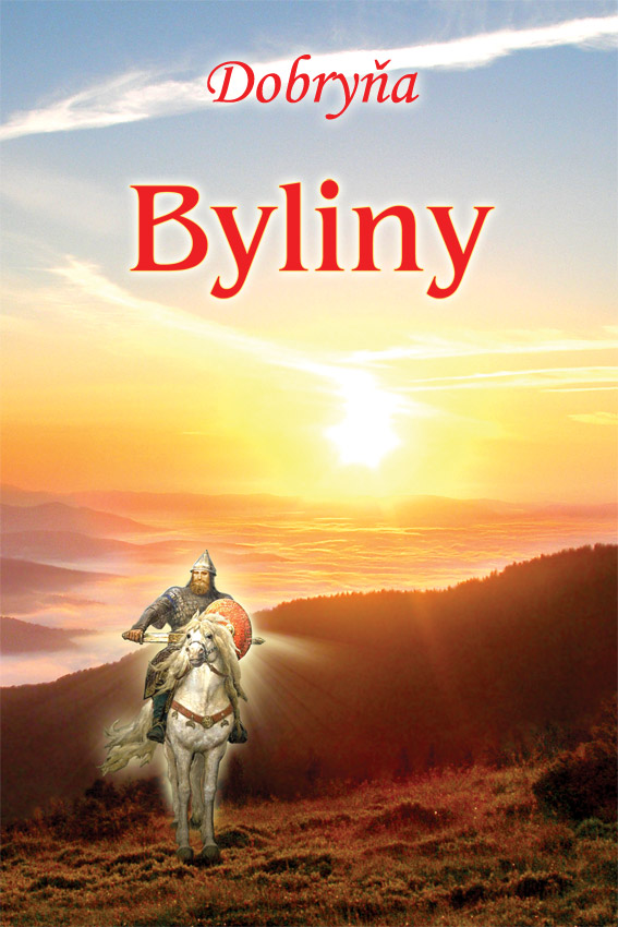 Dobryňa - Byliny