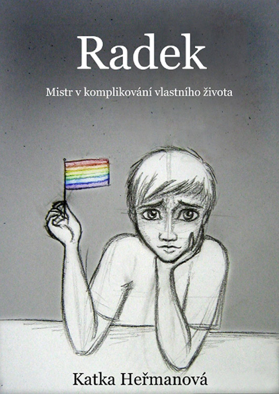 Heřmanová Katka - Radek (Mistr v komplikování vlastního života)