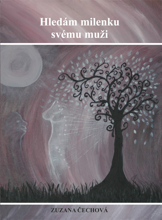 Čechová Zuzana - Hledám milenku svému muži