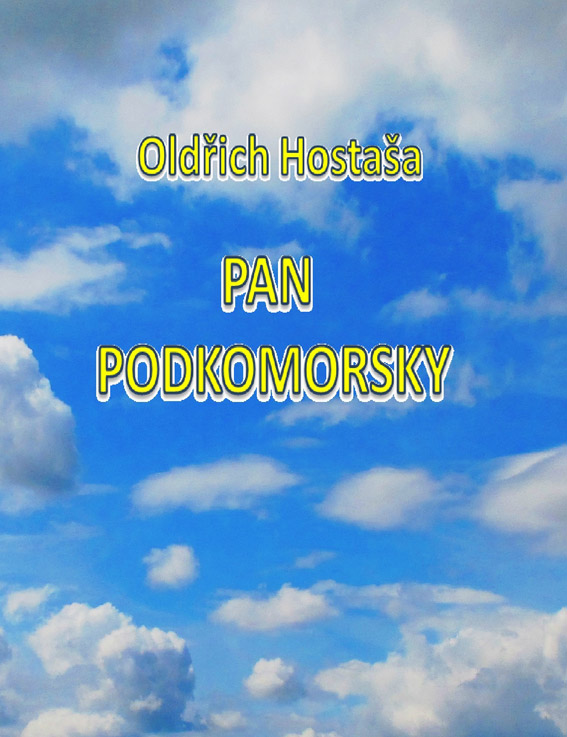 Hostaša Oldřich - Pan Podkomorsky