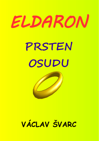 Švarc Václav - Eldaron: Prsten Osudu