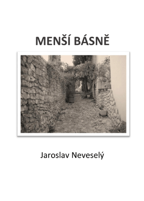 Neveselý Jaroslav - Menší básně