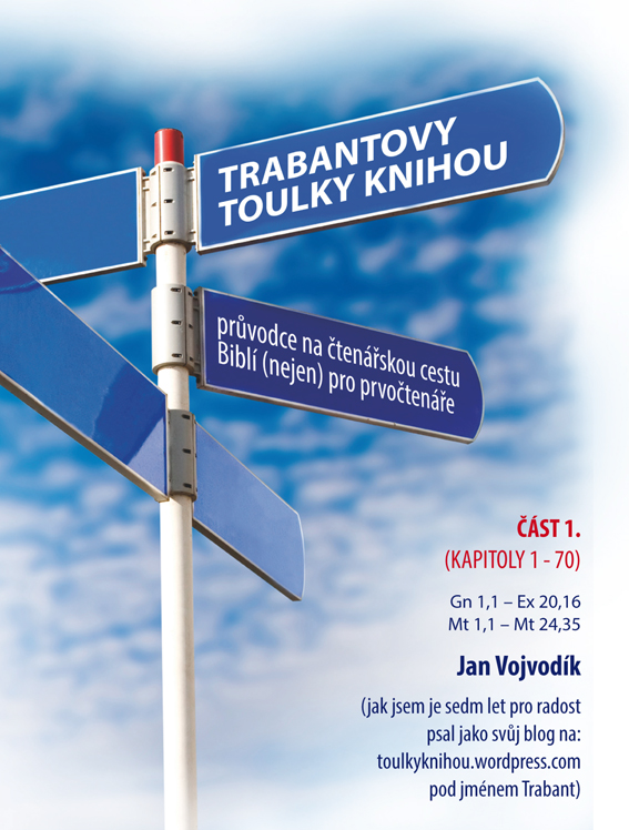 Vojvodík Jan - Trabantovy Toulky Knihou 1. část            