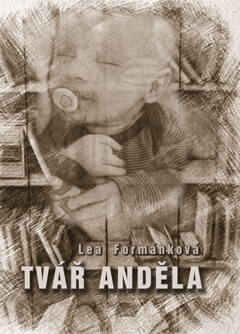 Formánková Lea - Tvář anděla