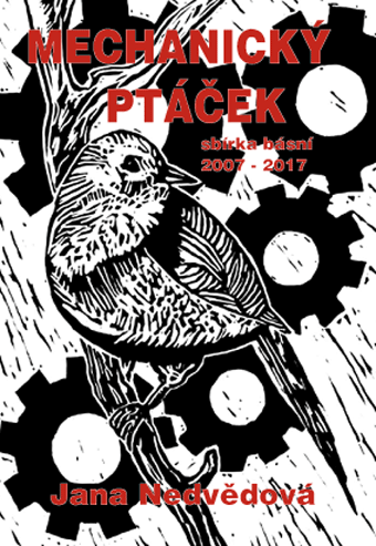 Nedvědová Jana - Mechanický ptáček