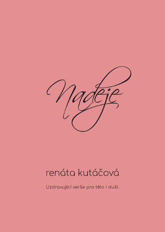 Kutáčová Renáta - Naděje