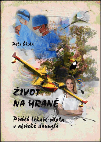 Škrla Petr - Život na hraně