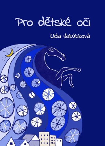 Jakúbková Lída - Pro dětské oči
