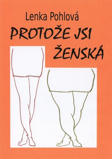 Pohlová Lenka - Protože jsi ženská