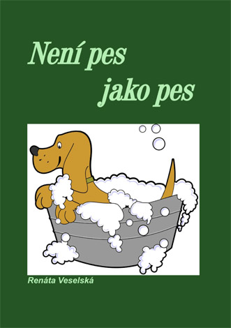 Renáta Veselská - Není pes jako pes