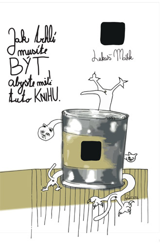 Lukáš R. Málek - Jak trhlí musíte být, abyste měli tuto knihu