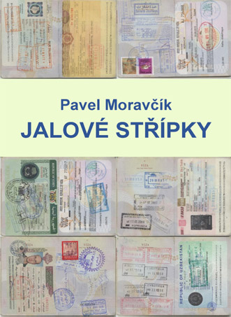 Moravčík Pavel - Jalové střípky