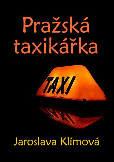 Klímová Jaroslava - Pražská taxikářka