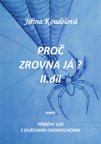 Koudelová Jiřina - Proč zrovna já?  II. díl