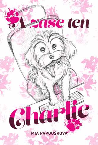 Papoušková Mia - A zase ten Charlie