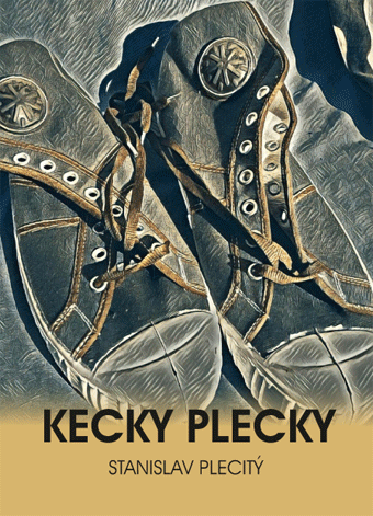 Plecitý Stanislav - Kecky plecky