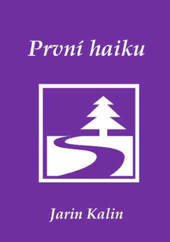 Jarin Kalin - První haiku