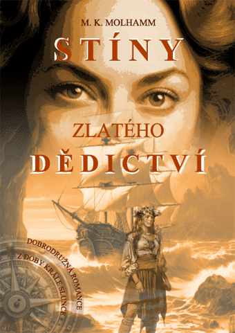 M. K. Molhamm - Stíny zlatého dědictví