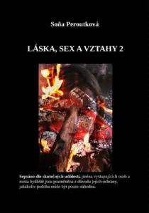 Peroutková Soňa - Láska, sex a vztahy 2