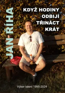 Říha Jan - Když hodiny odbijí třináctkrát