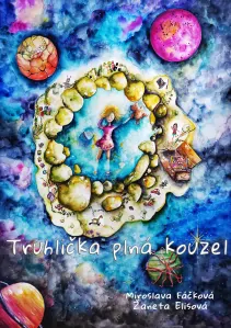 Fáčková Miroslava - Truhlička plná kouzel
