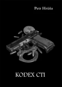 Hrůša Petr - Kodex cti