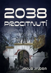 Jindra Jakub - 2038 Procitnutí