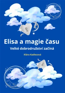 Kadlecová Klára - Elisa a magie času