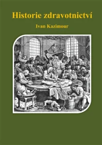 Kazimour Ivan - Historie zdravotnictví