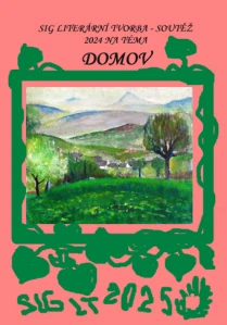Eliška Anna Kubičková, kolektiv autorů - SIG Literární tvorba - Domov