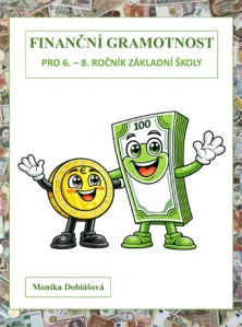 Dobiášová Monika - Finanční gramotnost 6. - 8. ročník základní školy