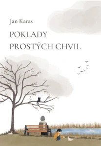 Karas Jan - Poklady prostých chvil