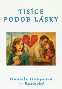 Honysová - Radecký, Daniela - Tisíce podob lásky
