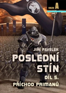 Jiří Pavelek - Poslední stín, Díl 5. Příchod primanů