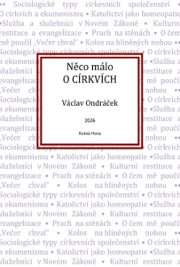 Ondráček Václav - Něco málo o církvích