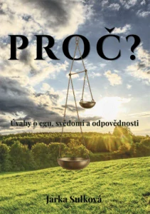 Sulková Jarka - Proč?